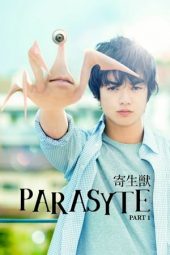 Parasyte: Part 1 (2014)