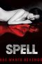 Spell (2014)