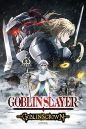 Goblin Slayer: Goblin's Crown (2020)