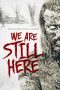 We Are Still Here (2015)