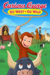 Curious George: Go West Go Wild (2020)