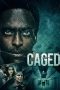 Caged (2021)