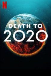 Death to 2020 (2020)