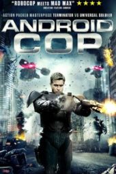 Android Cop (2014)