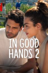 In Good Hands 2 (2024)