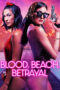 Blood Beach Betrayal (2024)