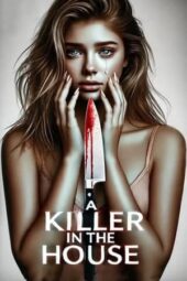 A Killer in the House (2024)