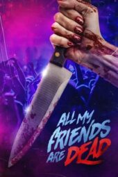 AMFAD: All My Friends Are Dead (2024)