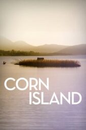 Corn Island (2014)