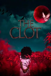 The Clot (2024)