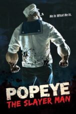 Popeye the Slayer Man (2025)